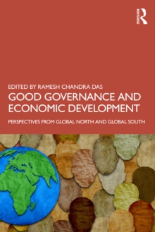 Good Governance and Economic Development : Perspectives from Global North and Global South