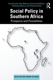 Social Policy in Southern Africa : Prospects and Possibilities