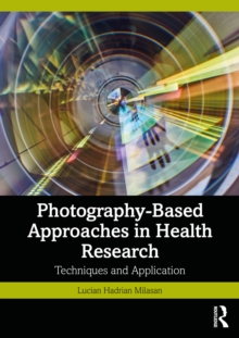 Photography-Based Approaches in Health Research : Techniques and Applications