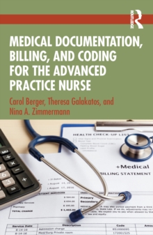 Medical Documentation, Billing, And Coding For The Advanced Practice Nurse