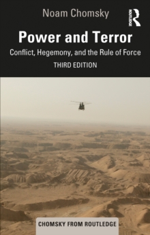 Power and Terror : Conflict, Hegemony, and the Rule of Force