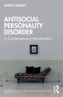 Antisocial Personality Disorder : A Contemporary Introduction
