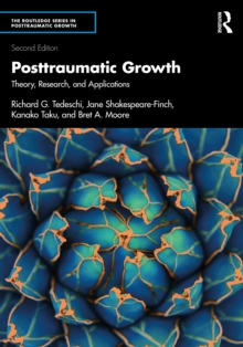 Posttraumatic Growth : Theory, Research, and Applications
