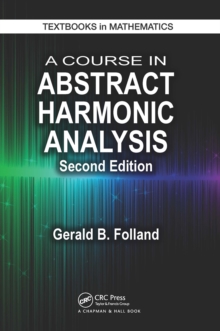 A Course In Abstract Harmonic Analysis