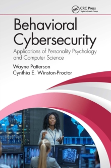 Behavioral Cybersecurity : Applications of Personality Psychology and Computer Science