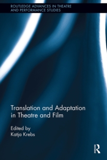 Translation And Adaptation In Theatre And Film