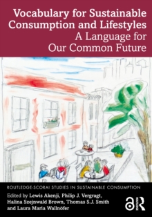 Vocabulary for Sustainable Consumption and Lifestyles : A Language for Our Common Future