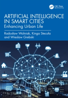Artificial Intelligence in Smart Cities : Enhancing Urban Life