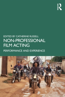 Non-Professional Film Acting : Performance and Experience