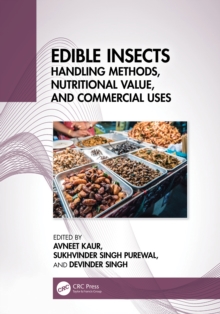 Edible Insects : Handling Methods, Nutritional Value, and Commercial Uses