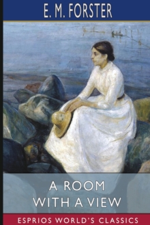 A Room with a View (Esprios Classics), Paperback / softback Book A Room with a View (Esprios Classics), Paperback / softback Book