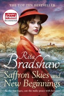 Saffron Skies and New Beginnings : A Heart-Warming Second World War Historical Novel from the Sunday Times Bestselling Author