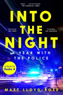 Into the Night : A Year with the Police