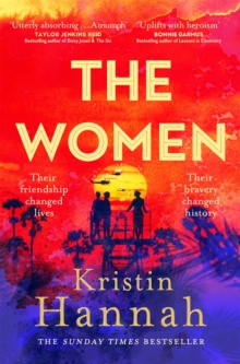 The Women : Powerful and heartbreaking, the eagerly awaited novel everyone is talking about for 2024