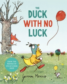 The Duck with No Luck