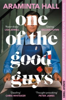 One of the Good Guys : The scorching psychological thriller everyone is talking about