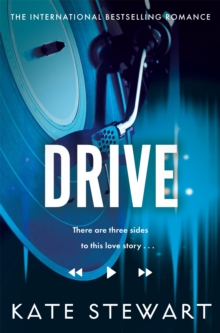 Drive : The must read addictive love story and viral sensation