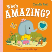 Who's Amazing? : An Interactive Lift the Flap Book for Toddlers