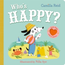 Who's Happy? : An Interactive Lift the Flap Book for Toddlers