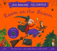 Room on the Broom Halloween Special : The Classic Story plus Halloween Things to Make and Do