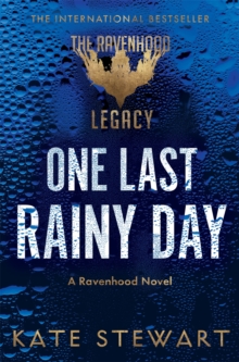 One Last Rainy Day : A steamy new romance from the author of the TikTok sensation, the Ravenhood series