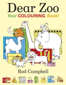 Dear Zoo: Your Colouring Book