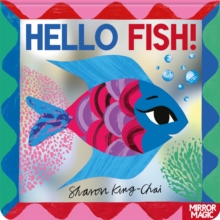 Hello Fish! : An underwater search-and-find mirror book