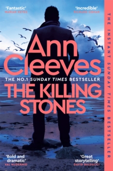 Pan Macmillan Killing Stones , Detective Jimmy Perez Is Back In A New Gripping Mystery From The Sunday Times Bestseller