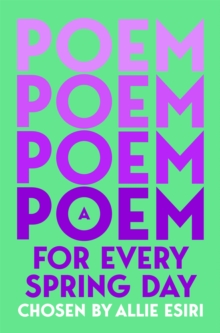 A Poem for Every Spring Day
