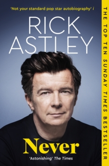 Pan Macmillan Never , The Sunday Times Bestselling Autobiography