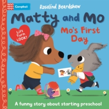 Mo's First Day : A funny lift-the-flap story about starting preschool