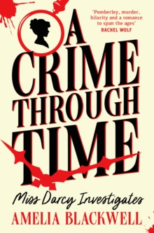 Pan Macmillan Crime Through Time , The Pride And Prejudice Mystery With A Time Travel Twist
