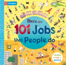 There Are 101 Jobs That People Do in This Book : A Search and Find Book for Children