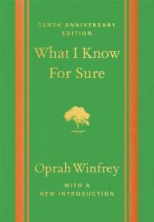 What I Know For Sure - Tenth Anniversary Edition