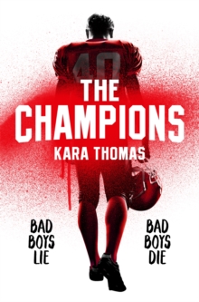 The Champions : A pacy, YA Thriller from bestselling author of The Cheerleaders