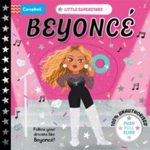 Little Superstars: Beyonce : A Push, Pull, Slide Book