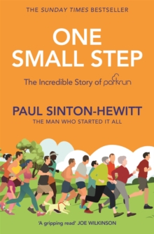 One Small Step : The incredible story of parkrun