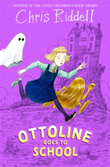 Ottoline Goes To School Chris Riddell