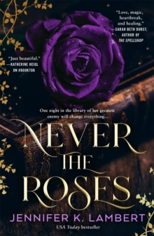 Pan Macmillan Never The Roses , The Epic Slow Burn Enemies To Lovers Romantic Fantasy That Will Steal Your Heart!