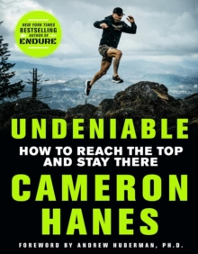 Pan Macmillan Undeniable , How To Reach The Top And Stay There