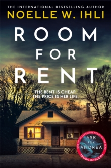 Pan Macmillan Room For Rent , The Pulse-Pounding Thriller From The International Bestselling Author Of Ask For Andrea