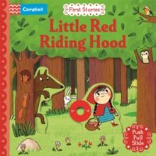 Little Red Riding Hood : A Push, Pull, Slide Book