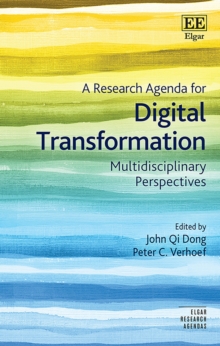 Research Agenda for Digital Transformation : Multidisciplinary Perspectives