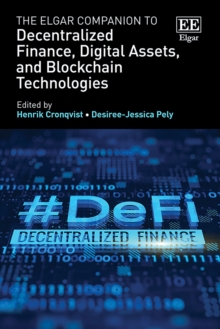 Elgar Companion to Decentralized Finance, Digital Assets, and Blockchain Technologies