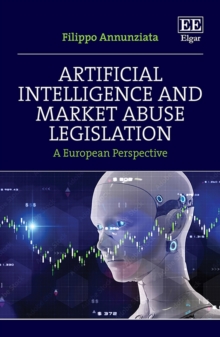 Artificial Intelligence and Market Abuse Legislation : A European Perspective