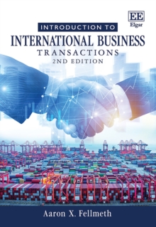 Introduction to International Business Transactions : Second Edition