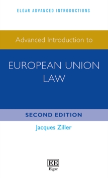 Advanced Introduction to European Union Law : Second Edition