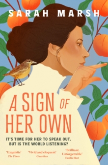 A Sign of Her Own : The vivid historical novel of a Deaf woman's role in the invention of the telephone