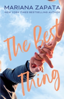 The Best Thing : From the author of the sensational TikTok hit, FROM LUKOV WITH LOVE, and the queen of the slow-burn romance!