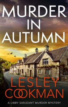 Murder in Autumn : A Libby Sarjeant Murder Mystery